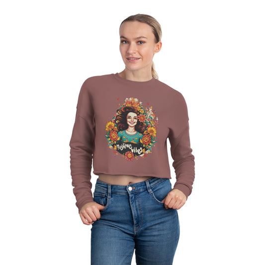 Positive Vibes Women's Cropped Sweatshirt